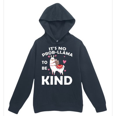 Its No Prob-Lama To Be Kind Urban Pullover Hoodie