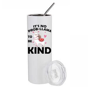 Its No Prob-Lama To Be Kind Stainless Steel Tumbler