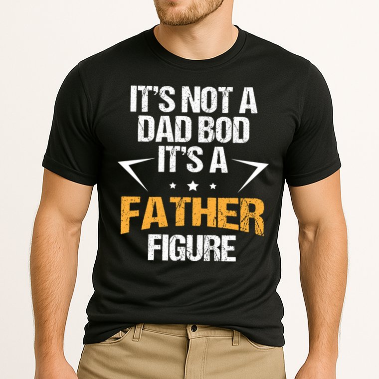 It's Not A Dad Bod Fathers Day Funny  Performance Shirt