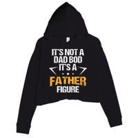 It's Not A Dad Bod Fathers Day Funny  Crop Fleece Hoodie