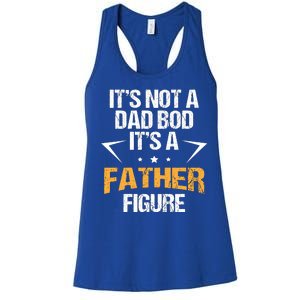 It's Not A Dad Bod Fathers Day Funny  Women's Racerback Tank