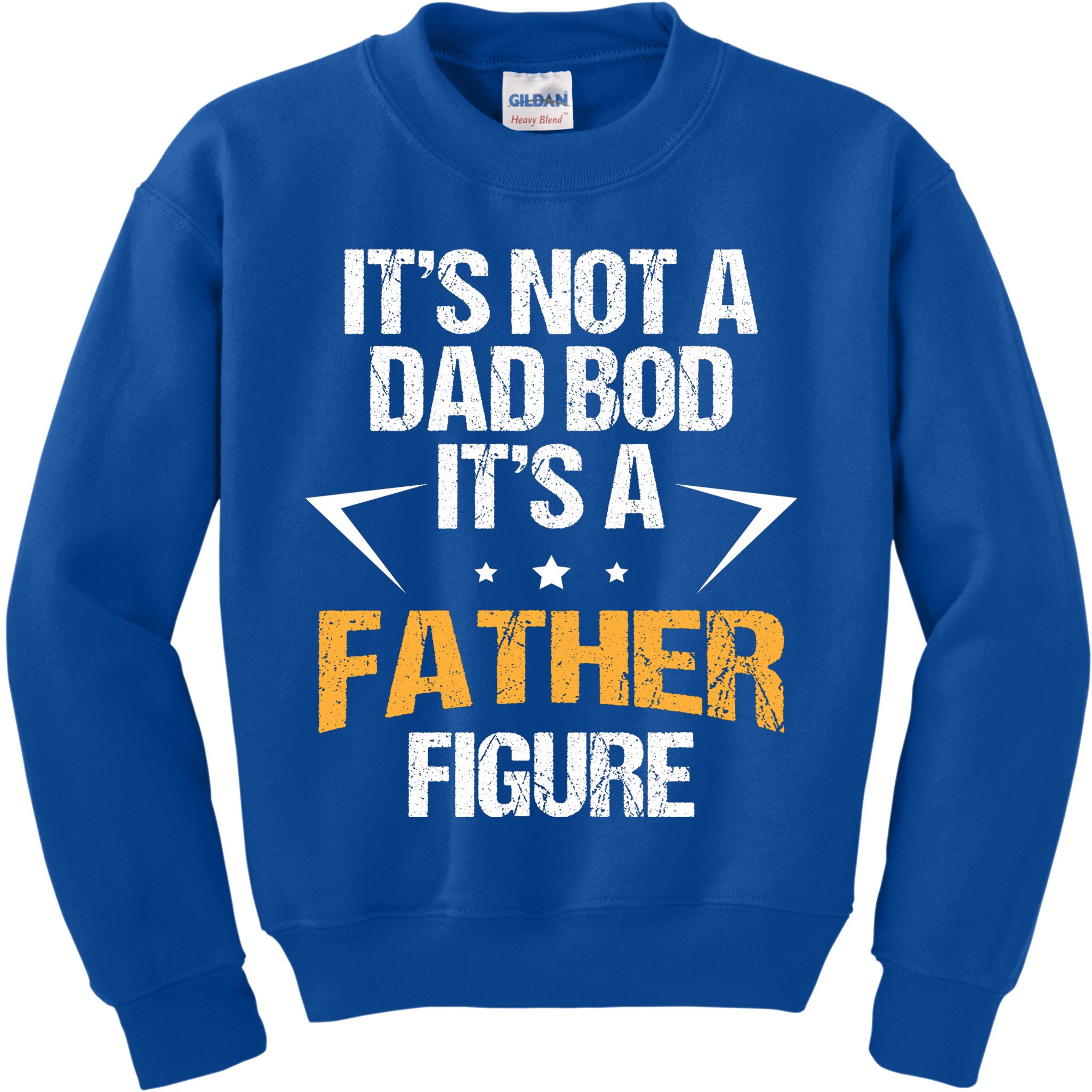 It's Not A Dad Bod Fathers Day Funny  Kids Sweatshirt