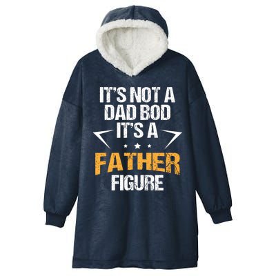 It's Not A Dad Bod Fathers Day Funny  Hooded Wearable Blanket