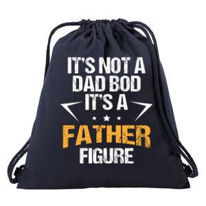 It's Not A Dad Bod Fathers Day Funny  Drawstring Bag