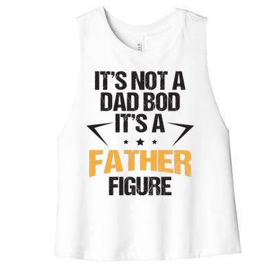 It's Not A Dad Bod Fathers Day Funny  Women's Racerback Cropped Tank