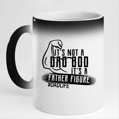 It's Not A Dad Bod Its A Father Figure 11oz Black Color Changing Mug