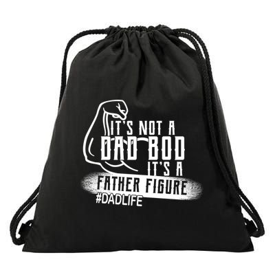 It's Not A Dad Bod Its A Father Figure Drawstring Bag