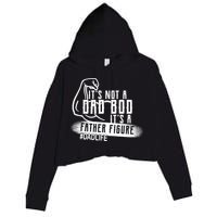 It's Not A Dad Bod Its A Father Figure Crop Fleece Hoodie