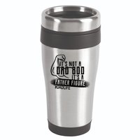 It's Not A Dad Bod Its A Father Figure 16oz Travel Tumbler