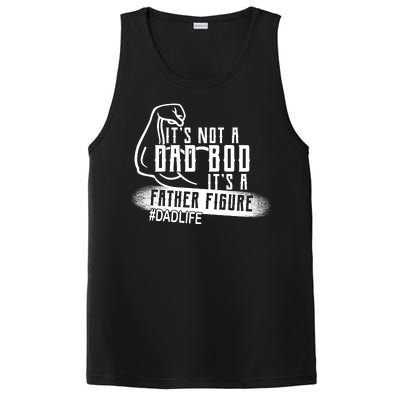 It's Not A Dad Bod Its A Father Figure PosiCharge Competitor Tank