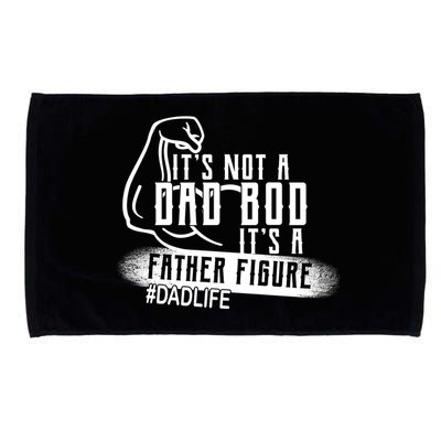 It's Not A Dad Bod Its A Father Figure Microfiber Hand Towel