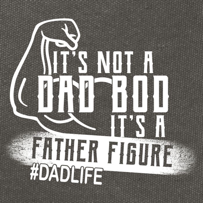 It's Not A Dad Bod Its A Father Figure Cotton Canvas Backpack