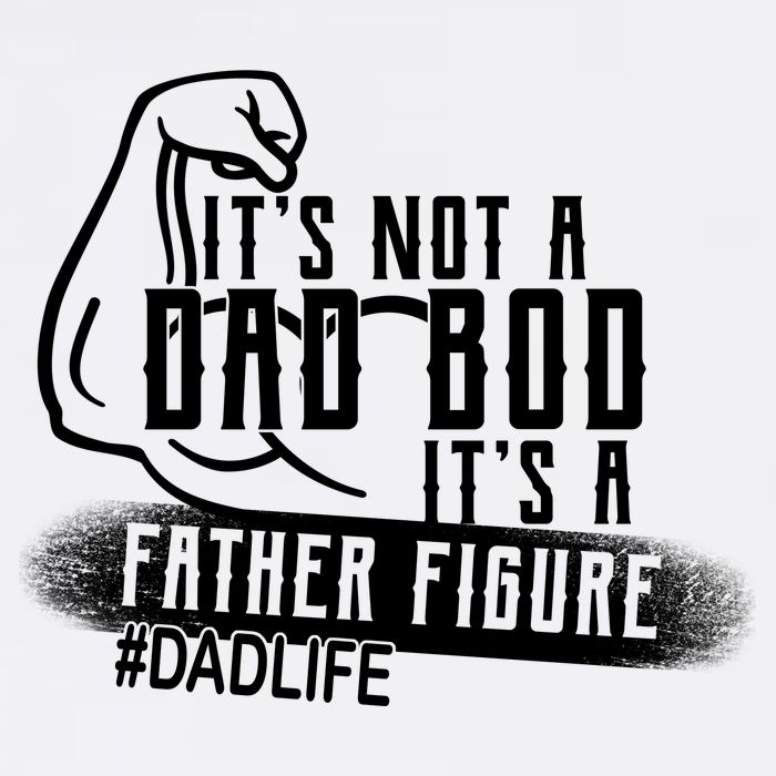 It's Not A Dad Bod Its A Father Figure Garment-Dyed Sweatshirt