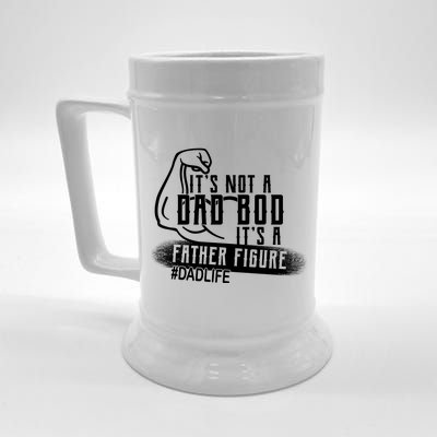 It's Not A Dad Bod Its A Father Figure Beer Stein