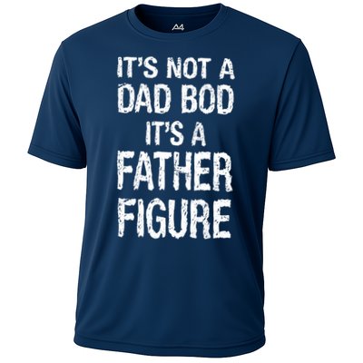 It's Not A Dad Bod Its A Father Figure Fathers Day Performance Shirt