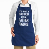 It's Not A Dad Bod Its A Father Figure Fathers Day Apron