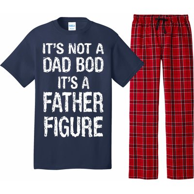 It's Not A Dad Bod Its A Father Figure Fathers Day Pajama Set