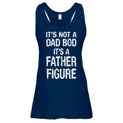 It's Not A Dad Bod Its A Father Figure Fathers Day Ladies Essential Flowy Tank