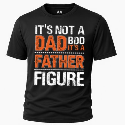 It's Not A Dad Bod It's A Father Figure Funny Performance Shirt