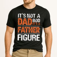 It's Not A Dad Bod It's A Father Figure Funny Performance Shirt