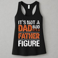 It's Not A Dad Bod It's A Father Figure Funny Womens Tank Top