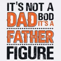 It's Not A Dad Bod It's A Father Figure Funny Garment-Dyed Sweatshirt