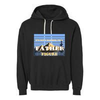 It's Not A Dad Bod Its A Father Figure Mountains Garment-Dyed Fleece Hoodie