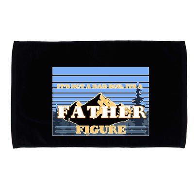 It's Not A Dad Bod Its A Father Figure Mountains Microfiber Hand Towel