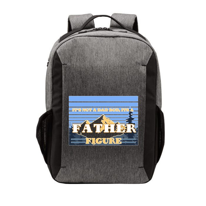 It's Not A Dad Bod Its A Father Figure Mountains Vector Backpack