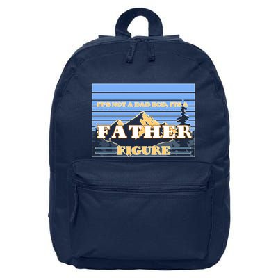 It's Not A Dad Bod Its A Father Figure Mountains 16 in Basic Backpack