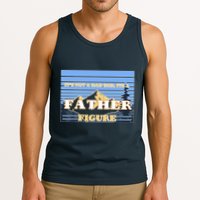 It's Not A Dad Bod Its A Father Figure Mountains Tank Top