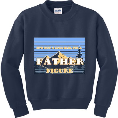 It's Not A Dad Bod Its A Father Figure Mountains Kids Sweatshirt