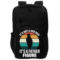 It's Not A Dad Bod It's A Father Figure Retro  Impact Tech Backpack