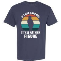 It's Not A Dad Bod It's A Father Figure Retro  Garment-Dyed Heavyweight T-Shirt