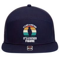 It's Not A Dad Bod It's A Father Figure Retro  7 Panel Mesh Trucker Snapback Hat