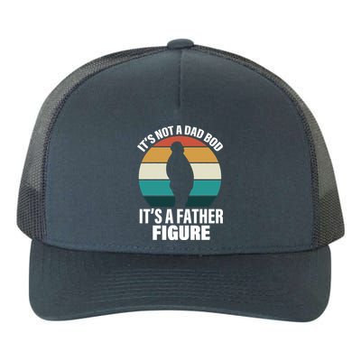 It's Not A Dad Bod It's A Father Figure Retro  Yupoong Adult 5-Panel Trucker Hat