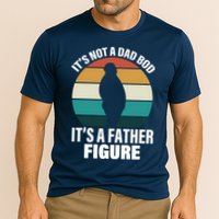 It's Not A Dad Bod It's A Father Figure Retro  Performance Shirt