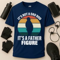 It's Not A Dad Bod It's A Father Figure Retro  Performance Shirt