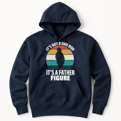 It's Not A Dad Bod It's A Father Figure Retro  Hoodie