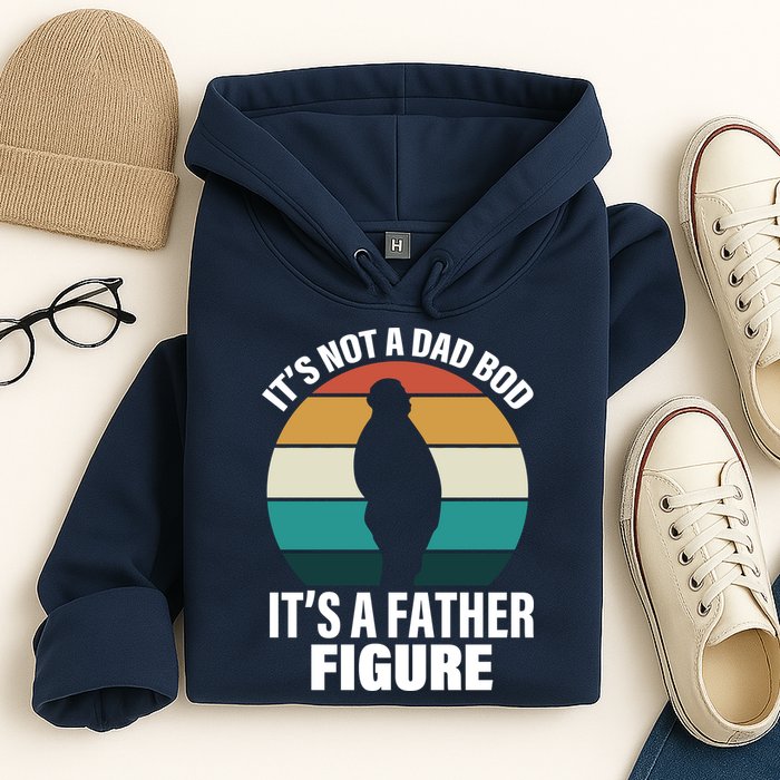 It's Not A Dad Bod It's A Father Figure Retro  Hoodie