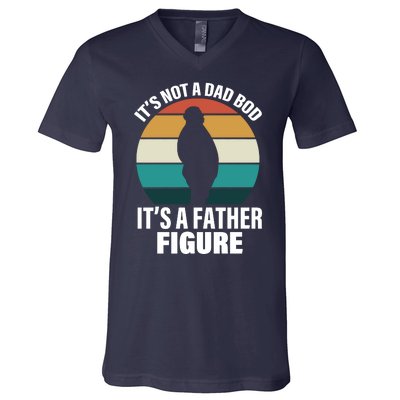 It's Not A Dad Bod It's A Father Figure Retro  V-Neck T-Shirt