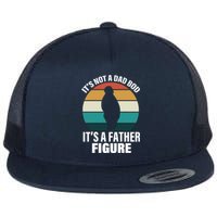 It's Not A Dad Bod It's A Father Figure Retro  Flat Bill Trucker Hat