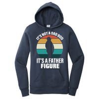 It's Not A Dad Bod It's A Father Figure Retro  Women's Pullover Hoodie