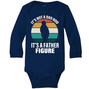 It's Not A Dad Bod It's A Father Figure Retro  Baby Long Sleeve Bodysuit