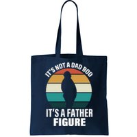 It's Not A Dad Bod It's A Father Figure Retro  Tote Bag