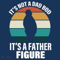 It's Not A Dad Bod It's A Father Figure Retro  Tie-Dye T-Shirt