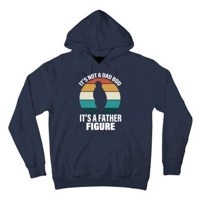 It's Not A Dad Bod It's A Father Figure Retro  Tall Hoodie