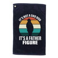 It's Not A Dad Bod It's A Father Figure Retro  Platinum Collection Golf Towel