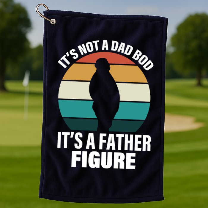 It's Not A Dad Bod It's A Father Figure Retro  Golf Towel