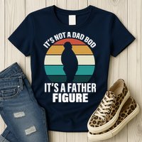 It's Not A Dad Bod It's A Father Figure Retro  Womens T-Shirt